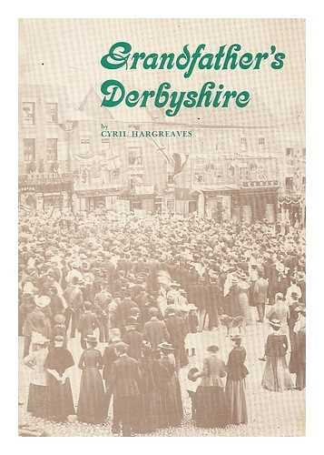 Grandfather's Derbyshire