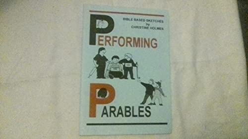 Performing Parables