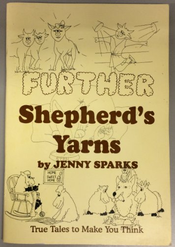 Further Shepherd's Yarns