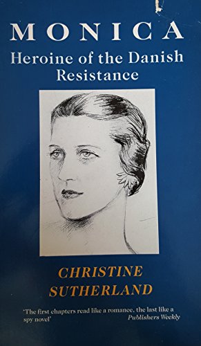 Monica, Heroine of the Danish Resistance