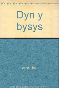 Dyn y bysys 
