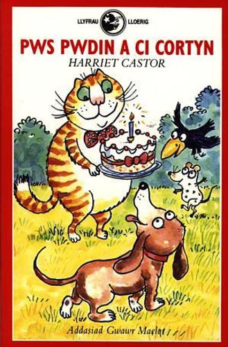 Llyfrau Lloerig: Pws Pwdin a Ci Cortyn
