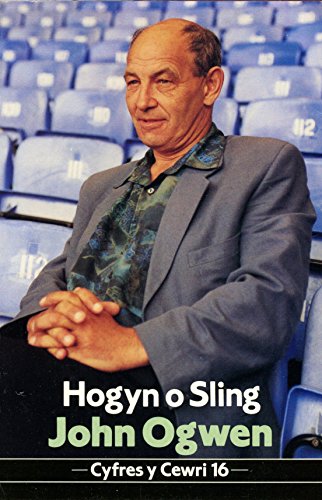 Cyfres y Cewri: 16. Hogyn o Sling