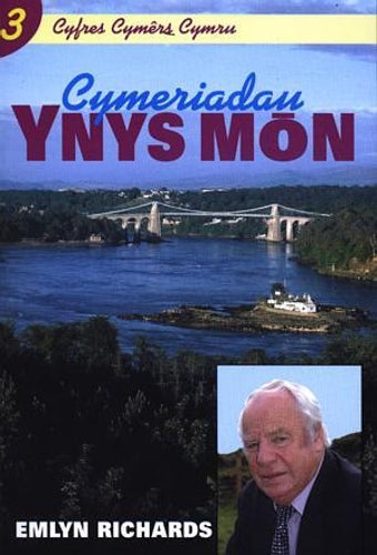 Cyfres Cymers Cymru: 3. Cymeriadau Ynys Mon