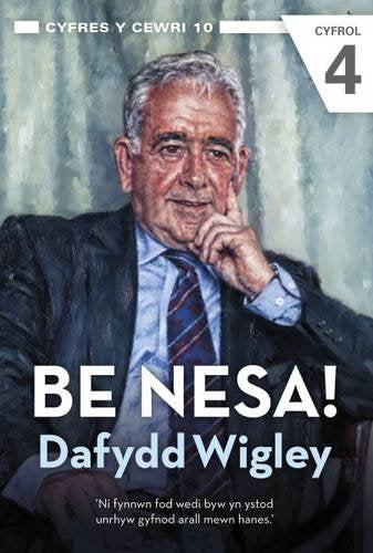 Cyfres y Cewri: 10. Be Nesa! (Cyfrol 4)