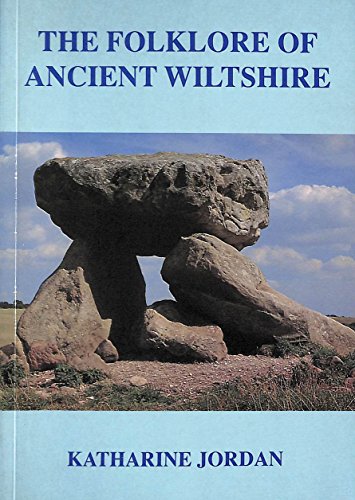 Folklore of Ancient Wiltshire
