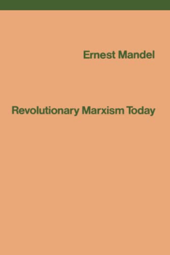 Revolutionary Marxism Today