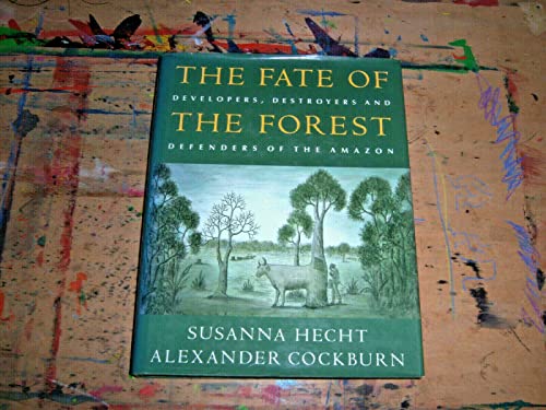 The Fate of the Forest