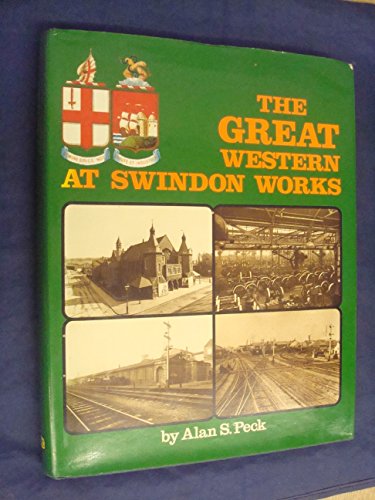 The Great Western at Swindon Works