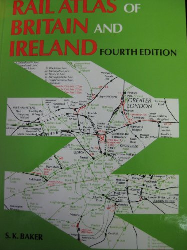 Rail atlas of Britain and Ireland