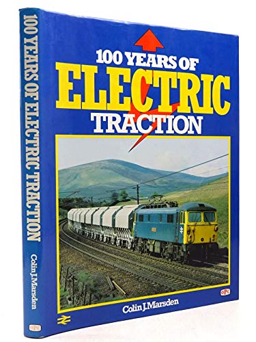 100 Years of Electric Traction