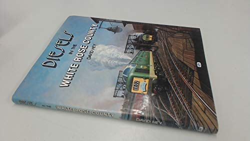 Diesels in the White Rose County