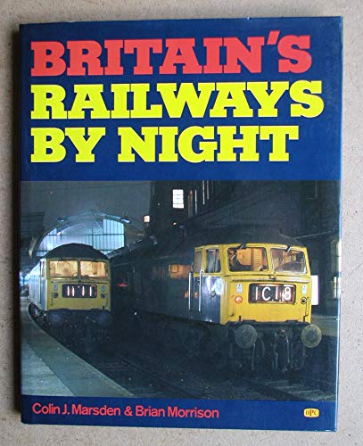 Britain's Railways by Night