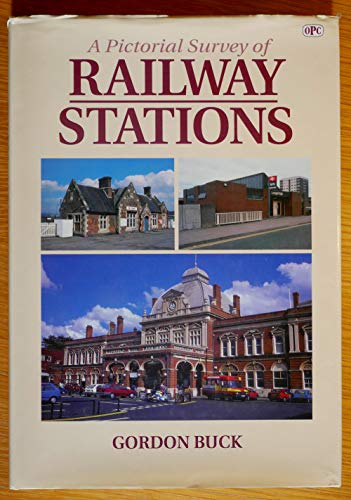 A Pictorial Survey of Railway Stations