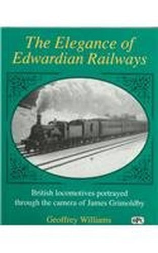 The Elegance of Edwardian Railways