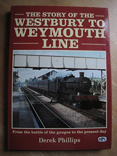 The Westbury to Weymouth Line
