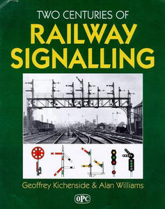 Two Centuries of Railway Signalling 