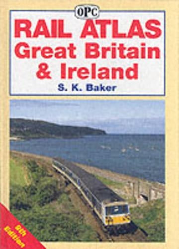 Rail Atlas Great Britain and Ireland