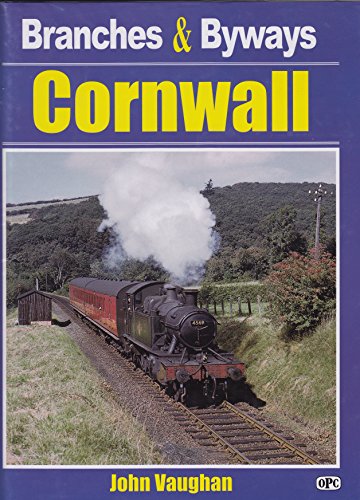 Branches And Byways: Cornwall