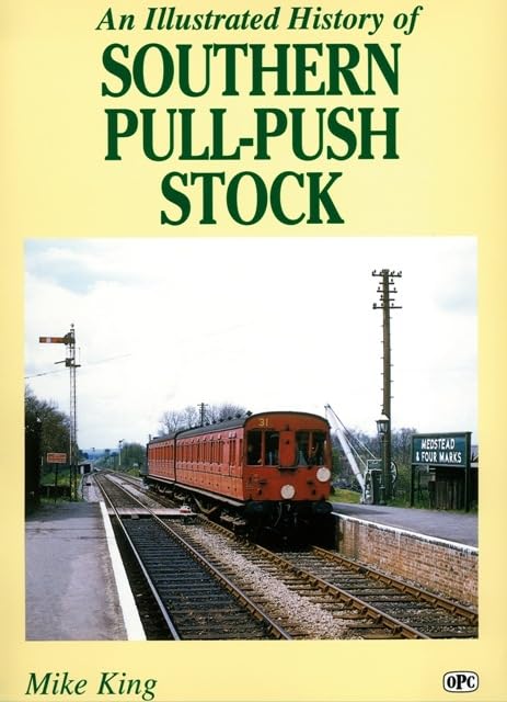 An Illustrated History Of Southern Pull-Push Stock