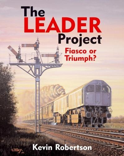 The Leader Project: Fiasco Or Triumph?