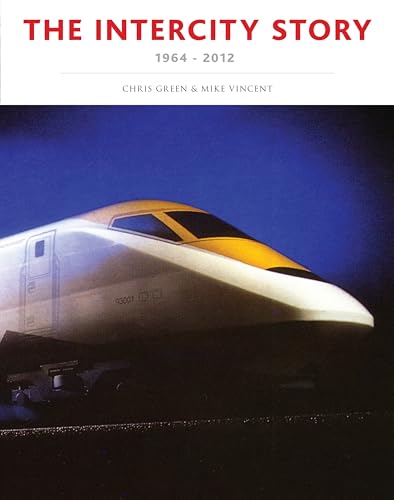 The InterCity Story 1964-2012