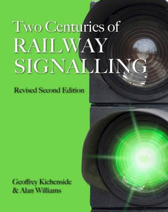 Two Centuries of Railway Signalling 