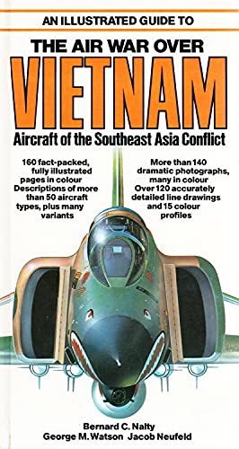 Illustrated Guide to the Air War Over Vietnam