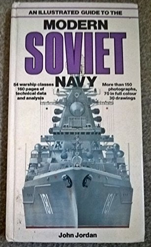An Illustrated Guide to the Modern Soviet Navy