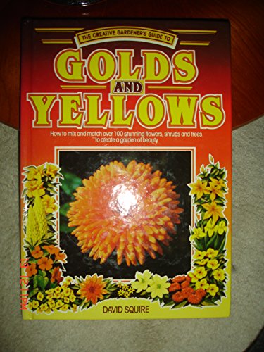 Golds and Yellows