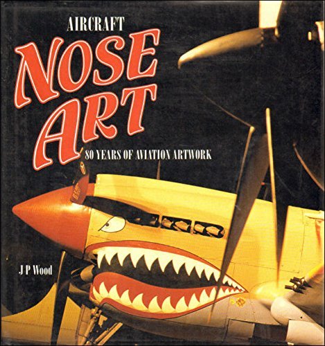 AIRCRAFT NOSE ART