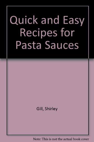 QUICK EASY RECIPES PASTA SAUCES