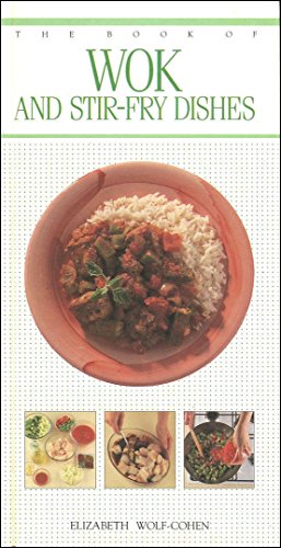 BOOK OF WOK AND STIR FRY DISHES