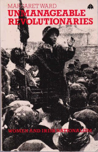 Unmanageable Revolutionaries