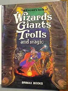 Wizards, Giants, Trolls and Magic 