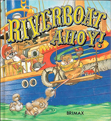 Riverboat Ahoy