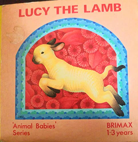 Lucy the Lamb (Animal Babies Series)