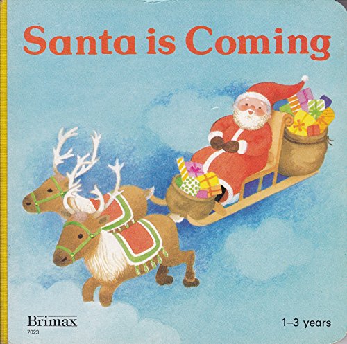 Santa is Coming