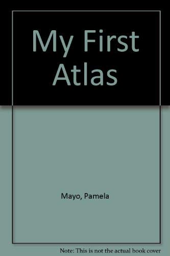My First Atlas