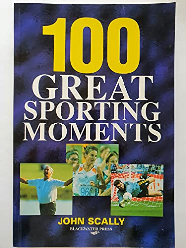 100 Great Sporting Moments