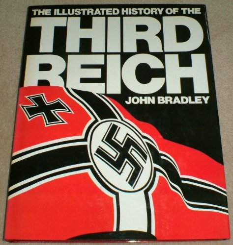 Illustrated History of the Third Reich