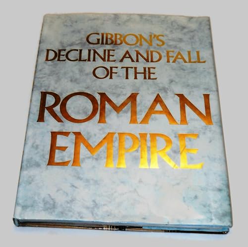 Decline and Fall of the Roman Empire