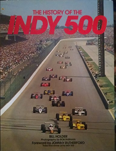 The History of the Indy 500