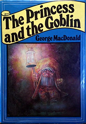 THE PRINCESS AND THE GOBLIN [ABRIDGED BY JEAN WATSON]