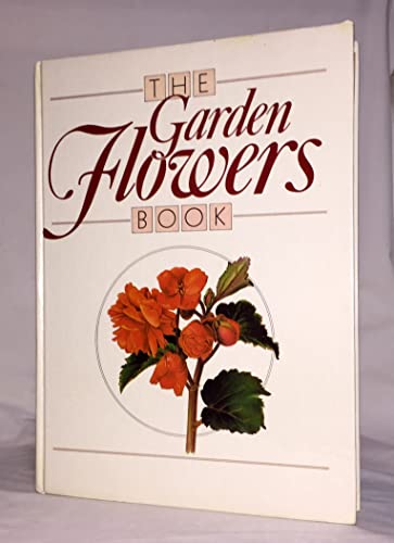 The Garden Flowers Book