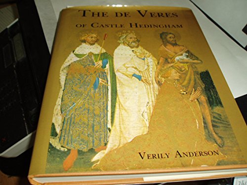 The De Veres of Castle Hedingham