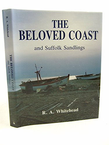 The Beloved Coast and Suffolk Sandlings