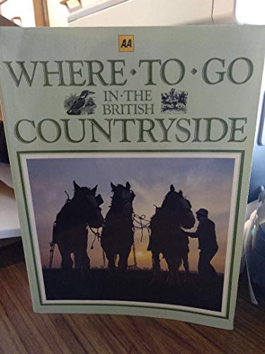 AA Where to Go in the British Countryside