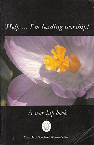 "Help...I'm Leading Worship!"