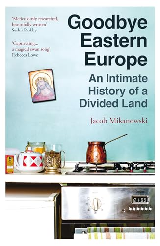 Goodbye Eastern Europe